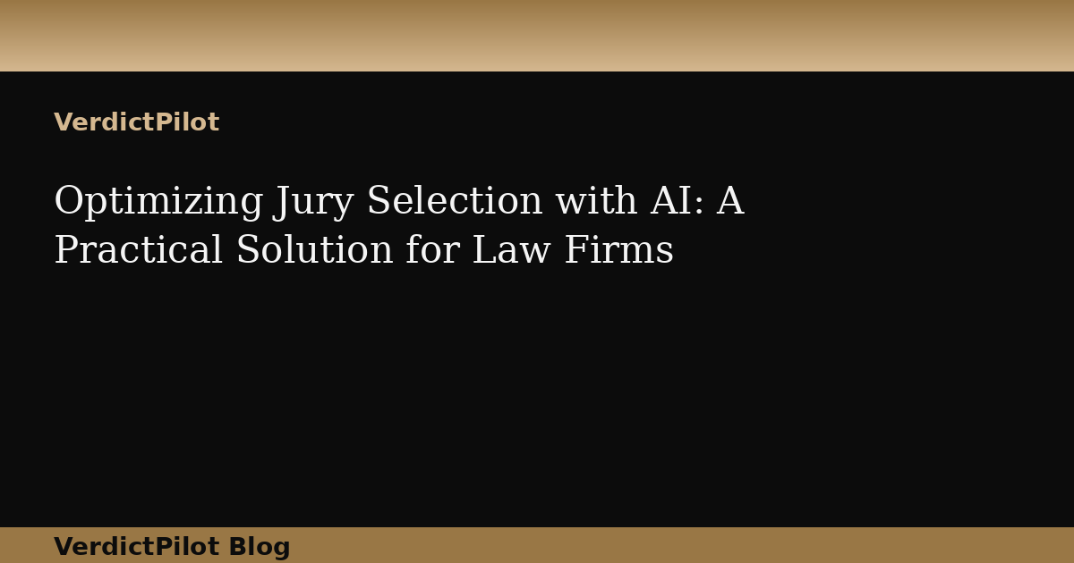 Optimizing Jury Selection with AI: A Practical Solution for Law Firms